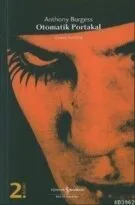 Otomatik Portakal Pdf – Anthony Burgess